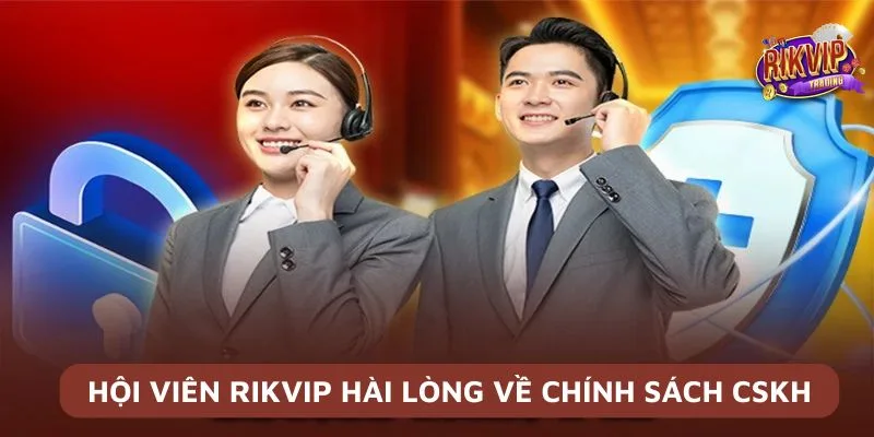 Hội viên Rikvip khi nhắc đến dịch vụ hỗ trợ của cổng game thường khá hài lòng